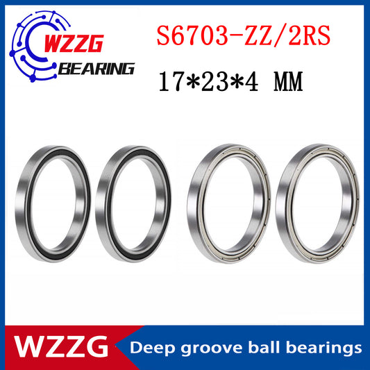WZZG S6703-ZZ 2RS (6 pieces/lot)440C stainless steel thin wall high-quality bearings 17*23*4 mm deep groove ball bearings