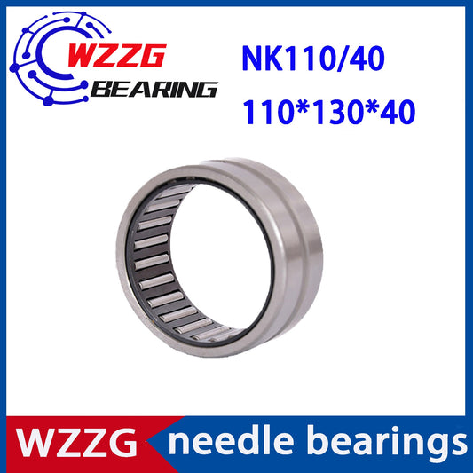 WZZG NK110/40 Bearing 110*130*40 mm (1 PC) Solid Collar Needle Roller Bearings Without Inner Ring NK110/40 NK11040 Bearing